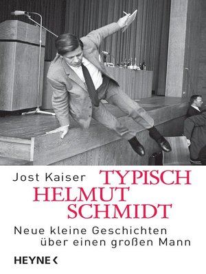 cover image of Typisch Helmut Schmidt: Neue kleine Geschichten über einen großen Mann